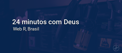 24 minutos com Deus