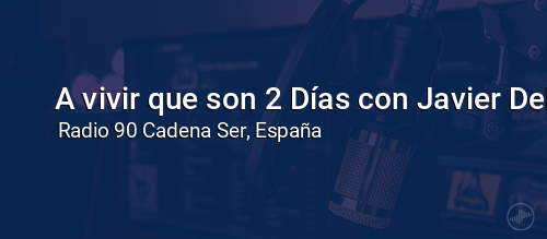 A vivir que son 2 Días con Javier Del Pino