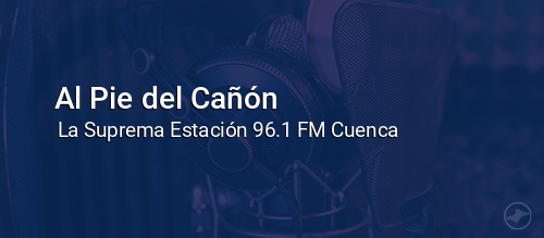 Al Pie del Cañón