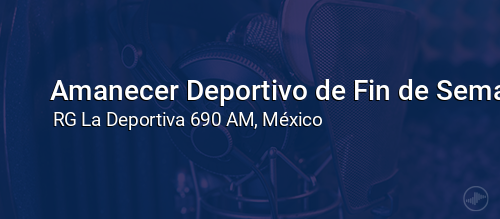 Amanecer Deportivo de Fin de Semana