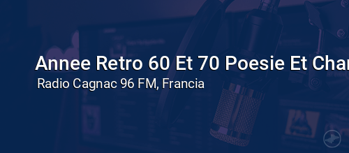 Annee Retro 60 Et 70 Poesie Et Chansons