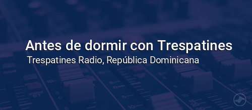 Antes de dormir con Trespatines