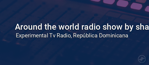 Around the world radio show by shamkara records