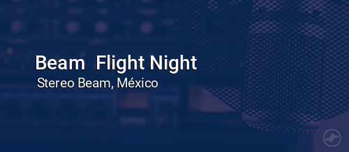Beam  Flight Night