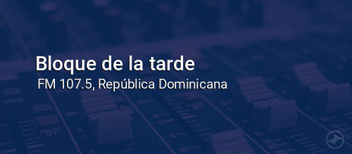 Bloque de la tarde