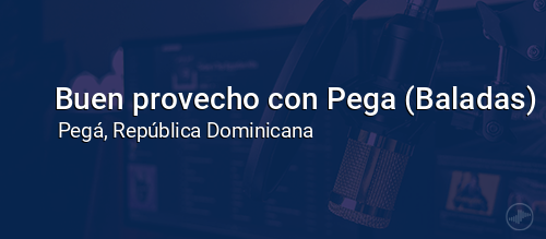 Buen provecho con Pega (Baladas)