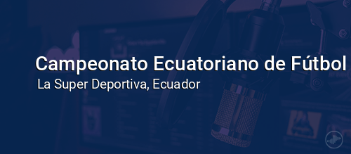 Campeonato Ecuatoriano de Fútbol