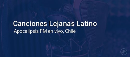 Canciones Lejanas Latino
