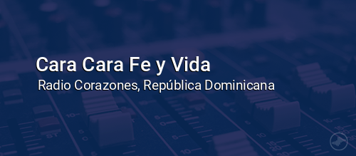 Cara Cara Fe y Vida