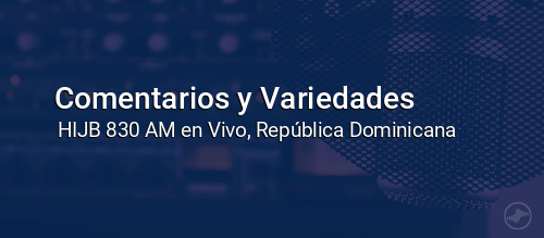 Comentarios y Variedades