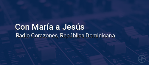 Con María a Jesús