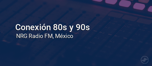 Conexión 80s y 90s