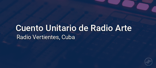Cuento Unitario de Radio Arte