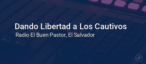 Dando Libertad a Los Cautivos