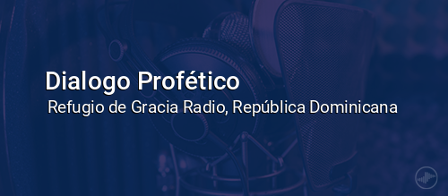 Dialogo Profético