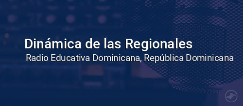 Dinámica de las Regionales