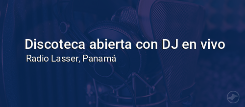 Discoteca abierta con DJ en vivo