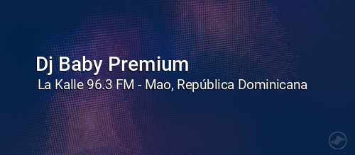 Dj Baby Premium