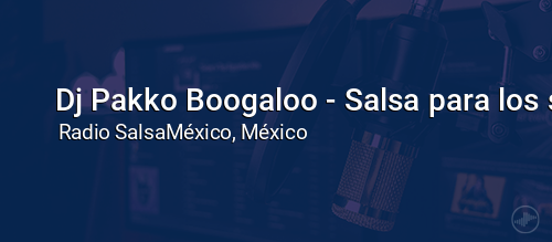 Dj Pakko Boogaloo - Salsa para los salseros