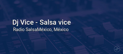 Dj Vice - Salsa vice