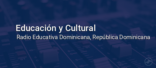Educación y Cultural