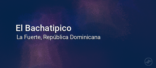 El Bachatipico