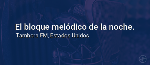 El bloque melódico de la noche.