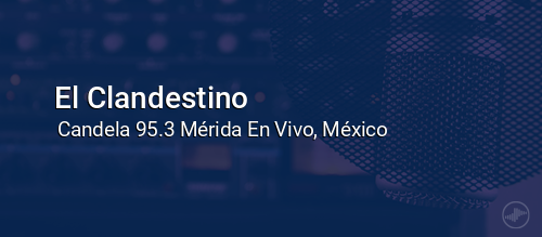 El Clandestino