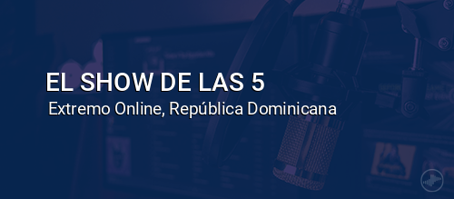 EL SHOW DE LAS 5