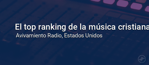 El top ranking de la música cristiana