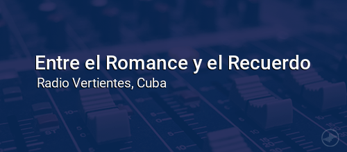 Entre el Romance y el Recuerdo
