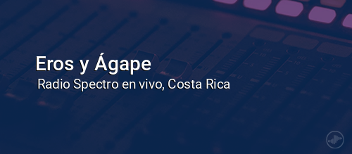 Eros y Ágape