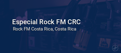 Especial Rock FM CRC