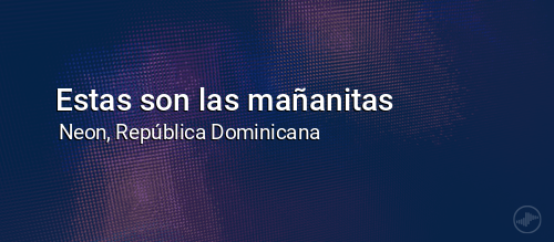 Estas son las mañanitas