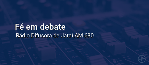 Fé em debate