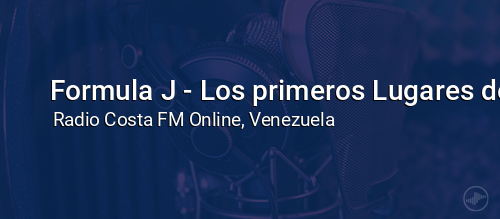 Formula J - Los primeros Lugares del pop