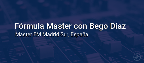 Fórmula Master con Bego Díaz