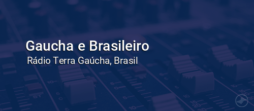 Gaucha e Brasileiro