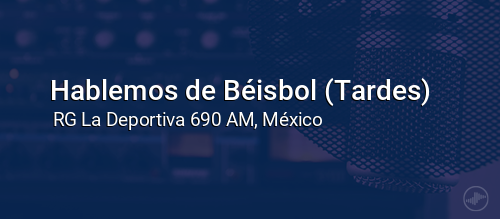 Hablemos de Béisbol (Tardes)