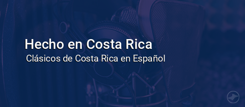 Hecho en Costa Rica