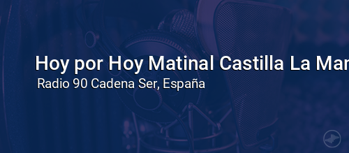 Hoy por Hoy Matinal Castilla La Mancha