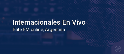 Internacionales En Vivo