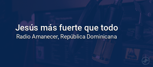 Jesús más fuerte que todo
