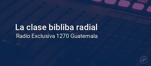 La clase bibliba radial