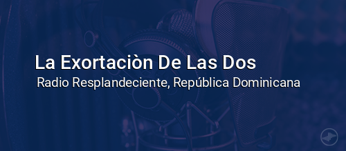 La Exortaciòn De Las Dos