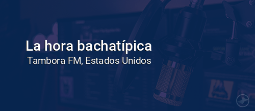 La hora bachatípica
