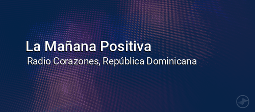 La Mañana Positiva
