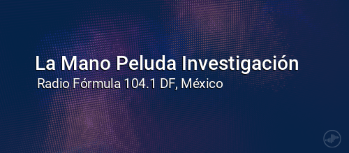 La Mano Peluda Investigación