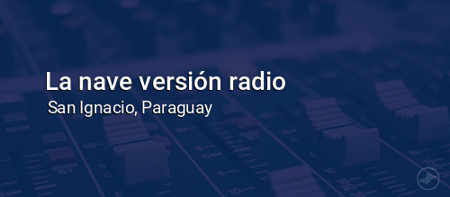La nave versión radio