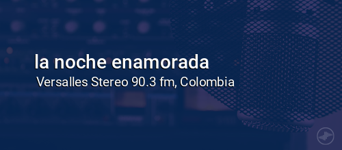 la noche enamorada